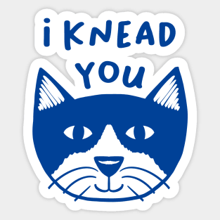 I knead you Sticker